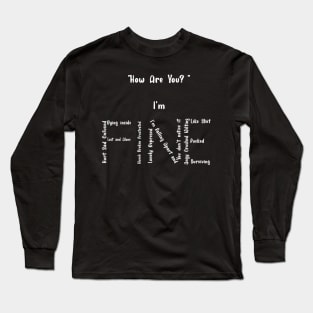 I'm Fine Long Sleeve T-Shirt